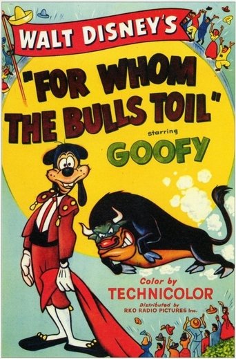 For Whom the Bulls Toil Poster of For Whom the Bulls Toil