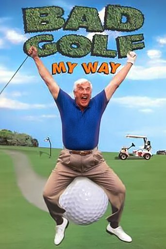 Leslie Nielsen's Bad Golf My Way Poster of Leslie Nielsen's Bad Golf My Way