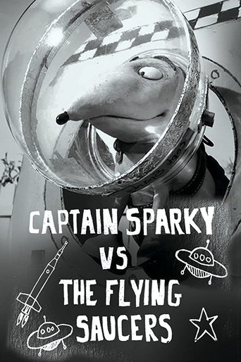 Captain Sparky vs. The Flying Saucers Poster of Captain Sparky vs. The Flying Saucers