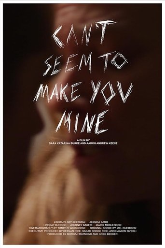 Can't Seem to Make You Mine Poster of Can't Seem to Make You Mine
