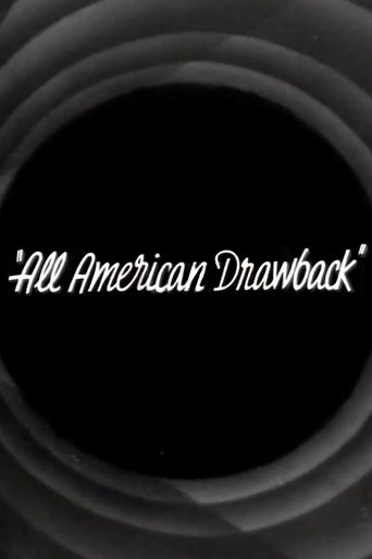 All American Drawback Poster of All American Drawback