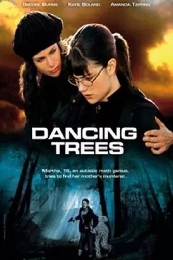 Dancing Trees Poster of Dancing Trees