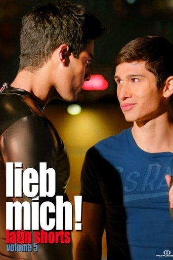 LIEB MICH! - Latin Gay Shorts Volume 5 Poster of LIEB MICH! - Latin Gay Shorts Volume 5
