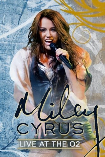 Miley Cyrus: Live at the O2 Poster of Miley Cyrus: Live at the O2