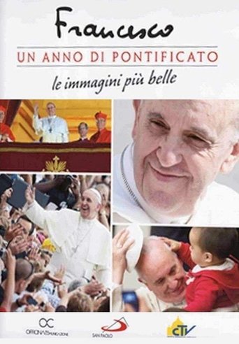 Francis: One Year of Pontificate Poster of Francis: One Year of Pontificate