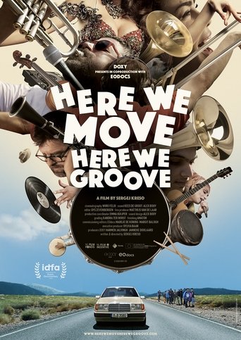 Here We Move Here We Groove Poster of Here We Move Here We Groove