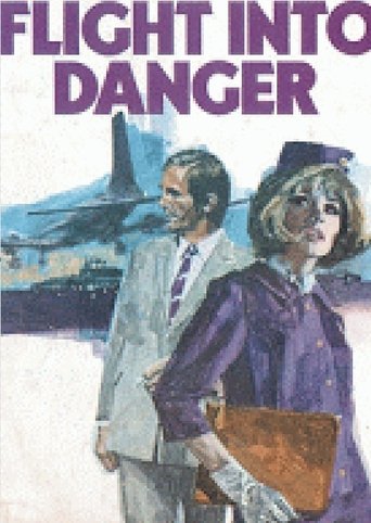 Flight Into Danger Poster of Flight Into Danger