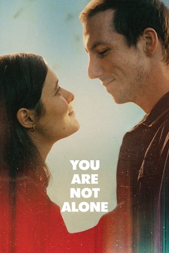 You Are Not Alone Poster of You Are Not Alone