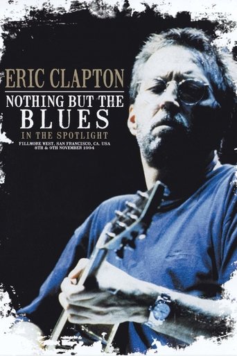 Eric Clapton - Nothing But the Blues Poster of Eric Clapton - Nothing But the Blues
