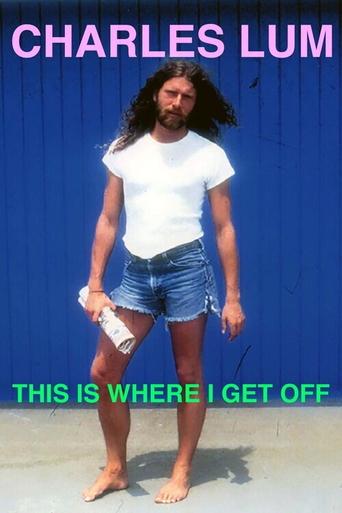 Charles Lum: This Is Where I Get Off Poster of Charles Lum: This Is Where I Get Off