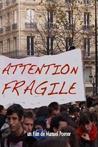 Attention fragile Poster of Attention fragile