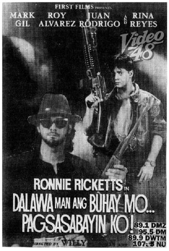 Dalawa Man Ang Buhay Mo, Pagsasabayin Ko! Poster of Dalawa Man Ang Buhay Mo, Pagsasabayin Ko!