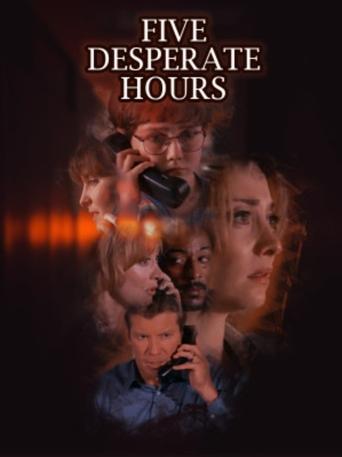 Five Desperate Hours Poster of Five Desperate Hours