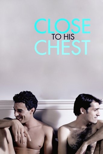 Close to His Chest Poster of Close to His Chest