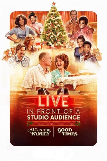 Live in Front of a Studio Audience: "All in the Family" and "Good Times" Poster of Live in Front of a Studio Audience: "All in the Family" and "Good Times"