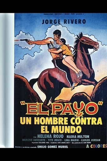 El Payo: Un Hombre Contra el Mundo Poster of El Payo: Un Hombre Contra el Mundo
