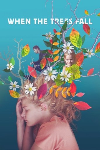 When the Trees Fall Poster of When the Trees Fall