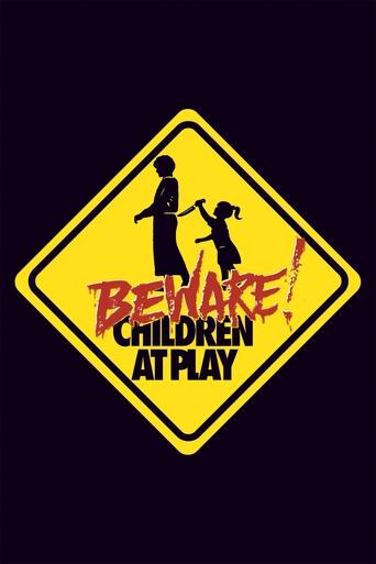 Beware: Children at Play Poster of Beware: Children at Play