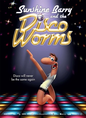 Sunshine Barry & the Disco Worms Poster of Sunshine Barry & the Disco Worms