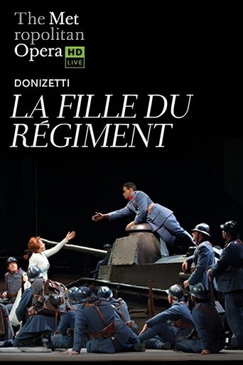 The Metropolitan Opera: La Fille du Régiment Poster of The Metropolitan Opera: La Fille du Régiment