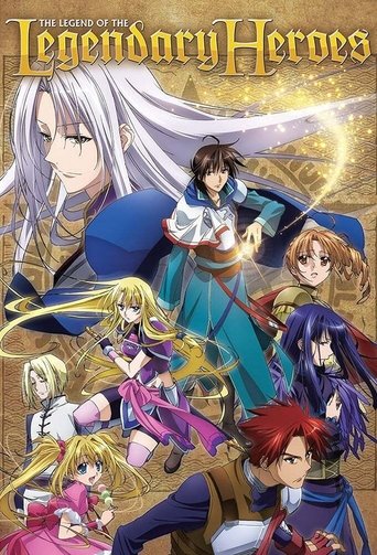 The Legend of the Legendary Heroes Poster of The Legend of the Legendary Heroes