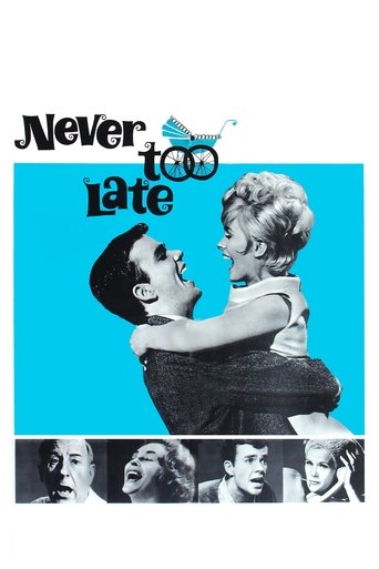 Never Too Late Poster of Never Too Late