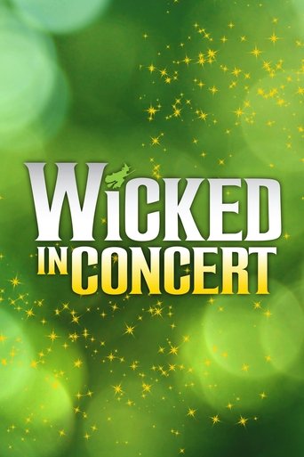 Wicked in Concert: A Musical Celebration of the Iconic Broadway Score Poster of Wicked in Concert: A Musical Celebration of the Iconic Broadway Score