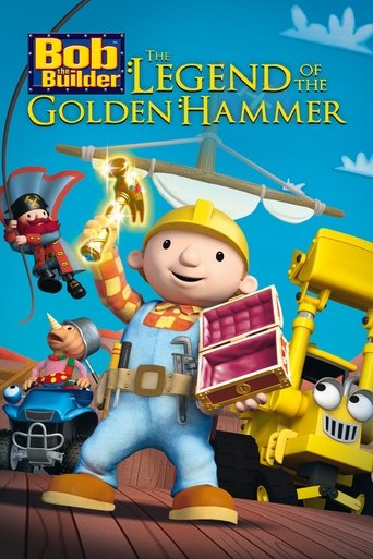 Bob the Builder: The Golden Hammer - The Movie Poster of Bob the Builder: The Golden Hammer - The Movie