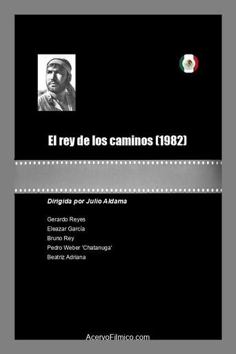 El rey de los caminos Poster of El rey de los caminos