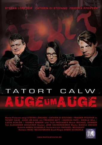 Tatort Calw - Auge um Auge Poster of Tatort Calw - Auge um Auge