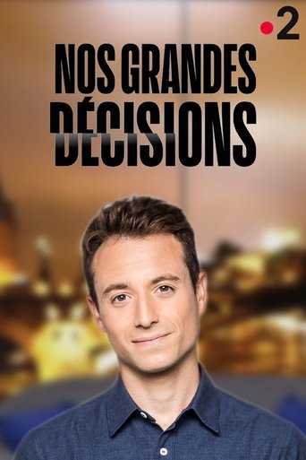Nos grandes décisions Poster of Nos grandes décisions