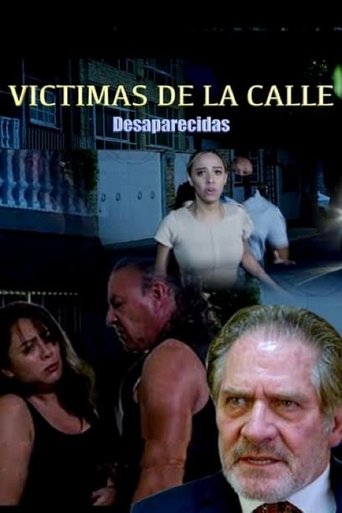 Víctimas de la calle: Desaparecidas Poster of Víctimas de la calle: Desaparecidas