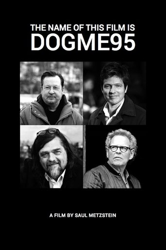 The Name of This Film Is Dogme95 Poster of The Name of This Film Is Dogme95