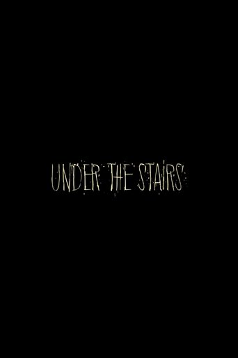 Under the Stairs Poster of Under the Stairs