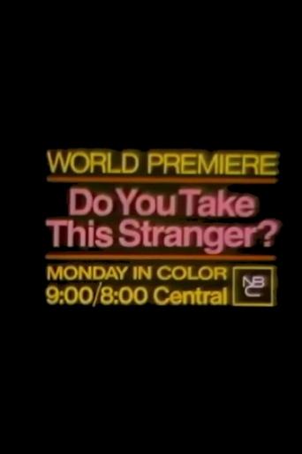 Do You Take This Stranger? Poster of Do You Take This Stranger?