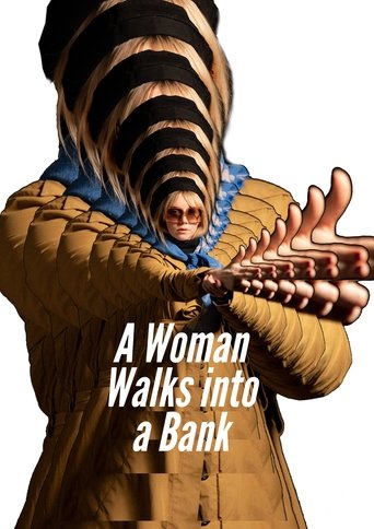 A Woman Walks Into A Bank Poster of A Woman Walks Into A Bank