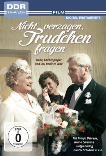 Nicht verzagen, Trudchen fragen Poster of Nicht verzagen, Trudchen fragen