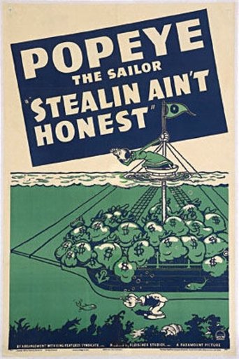Stealin Aint Honest Poster of Stealin Aint Honest
