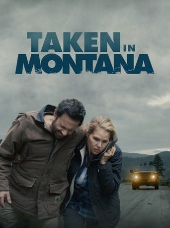 Taken in Montana Poster of Taken in Montana