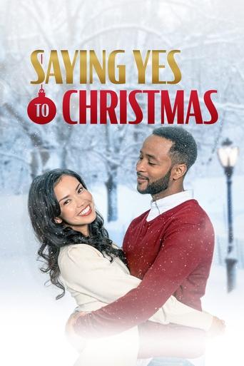 Saying Yes to Christmas Poster of Saying Yes to Christmas