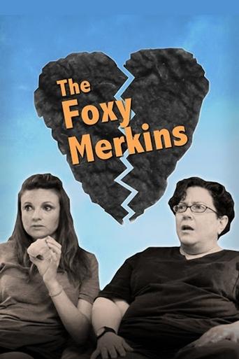 The Foxy Merkins Poster of The Foxy Merkins