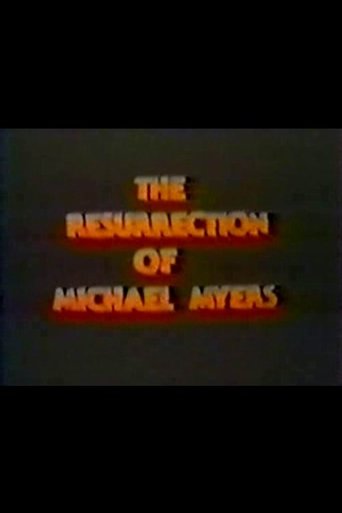 The Resurrection of Michael Myers Poster of The Resurrection of Michael Myers