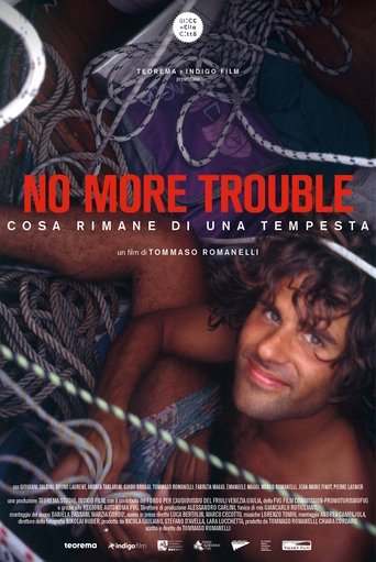 No More Trouble - Cosa rimane di una tempesta Poster of No More Trouble - Cosa rimane di una tempesta