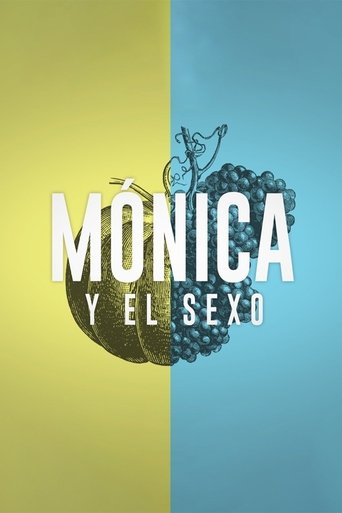 Mónica y el Sexo Poster of Mónica y el Sexo