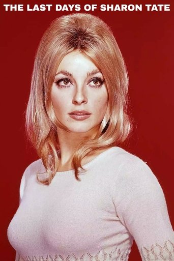 The Last Days of Sharon Tate Poster of The Last Days of Sharon Tate