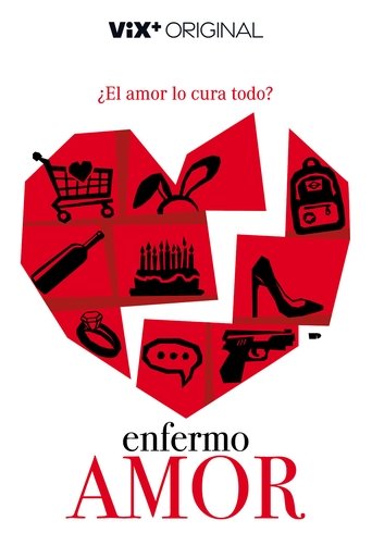 Enfermo Amor Poster of Enfermo Amor