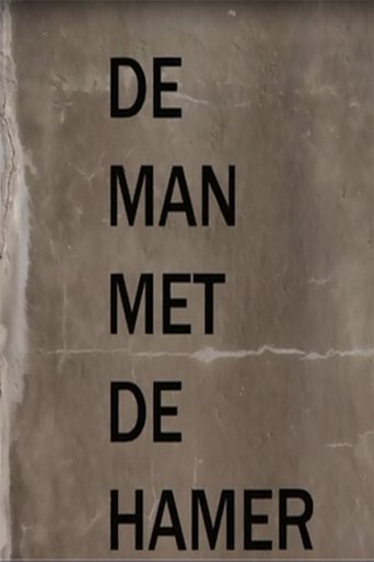De Man Met De Hamer Poster of De Man Met De Hamer