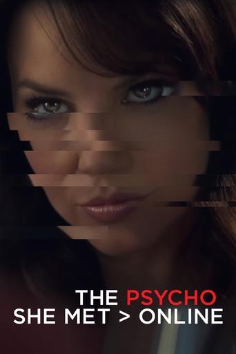 The Psycho She Met Online Poster of The Psycho She Met Online