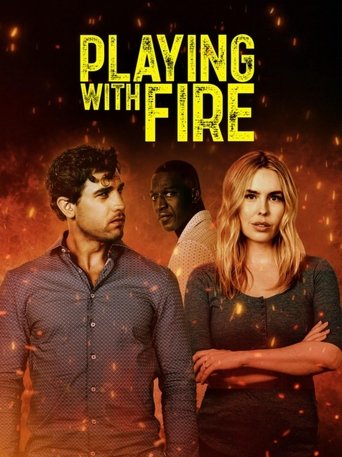 Playing With Fire Poster of Playing With Fire