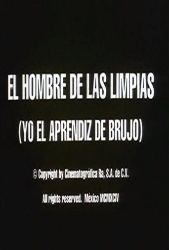 El hombre de las limpias: Yo, el aprendiz de brujo Poster of El hombre de las limpias: Yo, el aprendiz de brujo
